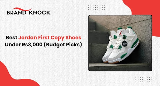Jordan First Copy Shoes