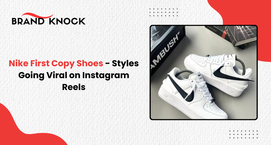 Nike First Copy Shoes