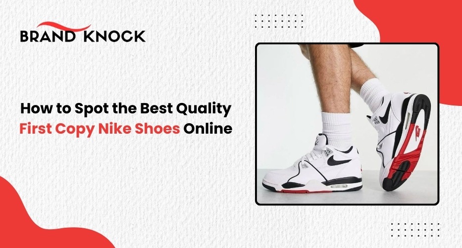 First Copy Nike Shoes